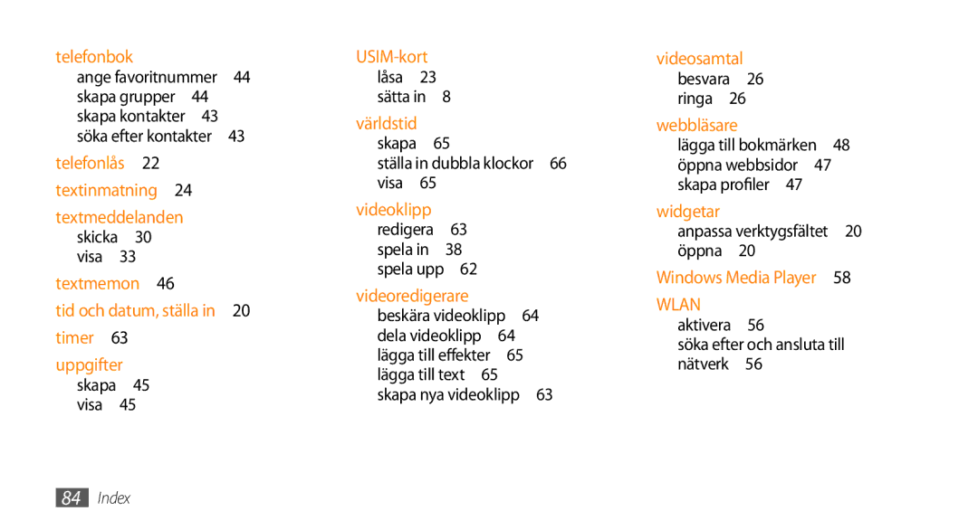 Samsung GT-B7722QKAXEE, GT-B7722QKANEE manual Visa , Skapa profiler , Söka efter och ansluta till nätverk  